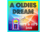 A Oldies Dream