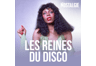 Nostalgie Les Reines Du Disco