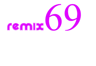 Remix69