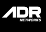 ADR Networks