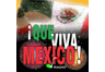 ¡Que Viva México!