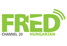 FRED Film Radio Ch20 Hungarian