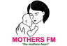 Mothers FM