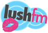 LushFM