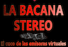 La Bacana Stereo (Villanueva)