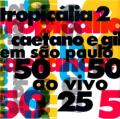 Caetano Veloso, Gilberto Gil - Desde que o samba é samba