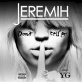 Jeremih - Don't Tell 'Em