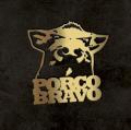 Porco Bravo - Quien te crees
