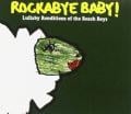 Rockabye Baby - Wouldn't It Be Nice