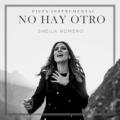 Sheila Romero - No Hay Otro