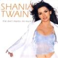 Shania Twain - That Don't Impress Me Much - Dance Mix
