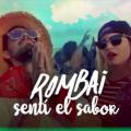 Rombai - Sentí El Sabor