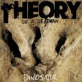Theory Of A Deadman - Dinosaur