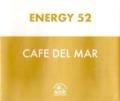ENERGY 52 - Cafe del Mar