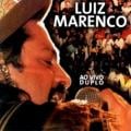 Luiz Marenco - Quando O Verso Vem Pras Casa