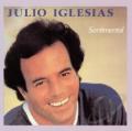 Julio Iglesias - Un Sentimental (I Am Sentimental)