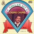 Ghulam Ali - Chupke Chupke Raat Din