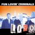 Fun Lovin' Criminals - Bump