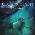 Colton Dixon - Through All of It
