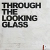 DI-RECT - Through the Looking Glass