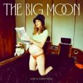 The Big Moon - Daydreaming