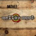 Mellow Mood - Dance inna Babylon