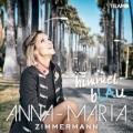 Anna-Maria Zimmermann - Himmelblaue Augen - Single Mix