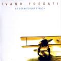 Ivano Fossati - Dedicato