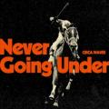 Circa Waves - Never Going Under