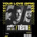 ATB & TOPIC & A7S - Your Love (9PM) (Tiësto remix)