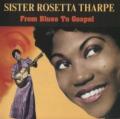 Sister Rosetta Tharpe - Come By Here