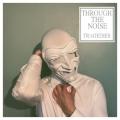 Through The Noise - Tantalus