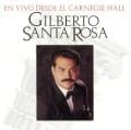 Gilberto Santa Rosa - Perdóname - En Vivo Desde El Carnegie Hall Version