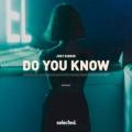 JUST KIDDIN - Do You Know