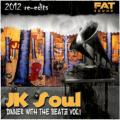 JK Soul - Down the Streetz (2012 edit)