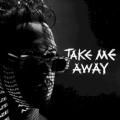 ACRAZE - Take Me Away