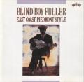 BLIND BOY FULLER - Baby You Gotta Change Your Mind