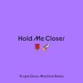 Elton John & Britney Spears - Hold Me Closer (Purple Disco Machine remix)