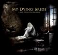 My Dying Bride - You Send Me