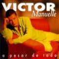 Victor Manuelle - He Tratado