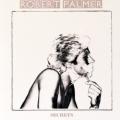 Robert Palmer - Bad Case of Lovin' You (12