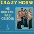 Crazy Horse - Ne rentre pas ce soir