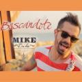 Mike Bahia - Buscándote - Radio Edit