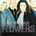 Ace of Base - Always Have, Always Will
