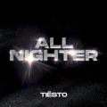Tiesto - All Nighter