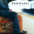Bon Jovi - Born to Be My Baby