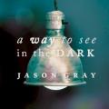 Jason Gray - Remind Me Who I Am