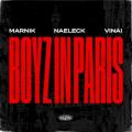 Marnik, Naeleck and Vinai - Boyz in Paris