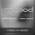 David Guetta, Bebe Rexha - I’m Good (Blue) (Brooks Remix)