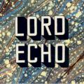 LORD    ECHO    (nz) - Molten Lava